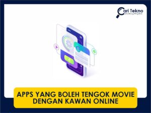 7 apps yang boleh tengok movie dengan kawan online