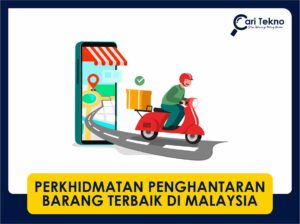 10 perkhidmatan penghantaran barang terbaik di malaysia