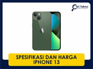 spesifikasi dan harga iphone 13 terkini di malaysia