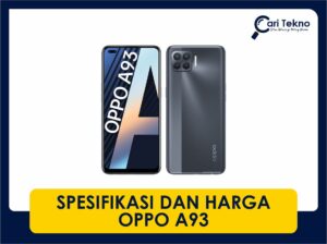 spesifikasi dan harga oppo a93 terkini di malaysia